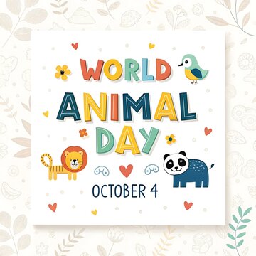 Colorful World Animal Day Illustration Featuring Lion Panda Bird October Fourth