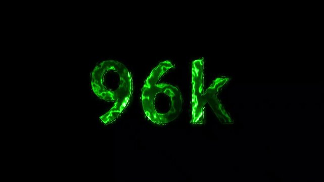 Animated green fiery number ninety six k sign motion graphic.