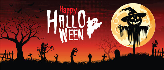 Spooky Happy Halloween banner with scarecrow, full moon, ghost, haunted graveyard, zombie hands, bats, and dead trees. Perfect for holiday greetings and party designs. © Chai