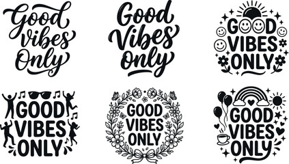 Set of good vibes only typography designs with flowers rainbows and smiley faces for t-shirt print Vector, illustration © PICTURE LAB