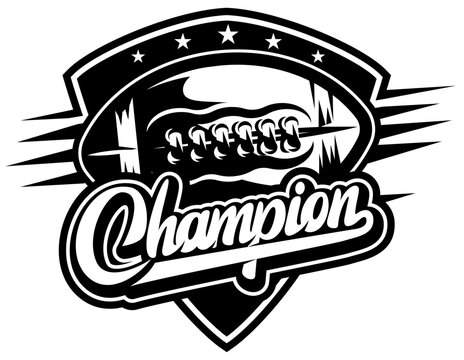 Vector American Football Champion Emblem With A Ball And Stars In A Shield Banner Black And White Isolated Graphic.