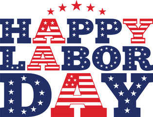 Fototapeta premium Festive happy labor day typography patriotic stars and stripes holiday greeting for celebrations