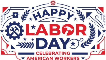 Festive happy labor day illustration celebrating american workers with gears stars and laurel wreaths © Mst