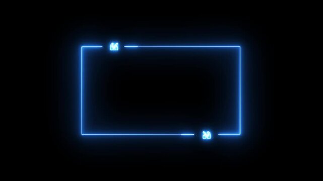cyan color rectangle quote frame with glowing neon corner commas animation black background.