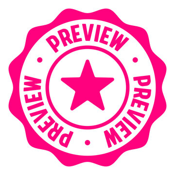 preview seal badge. preview label sticker. Vector sign