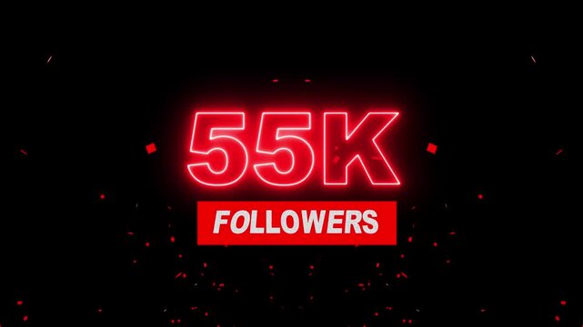 Thank you 55K followers. 55,000 followers realistic neon sign on the black background animation. neon 55k Follower neon Text And Firework Animation Subscribers. 4K footage motion animation...