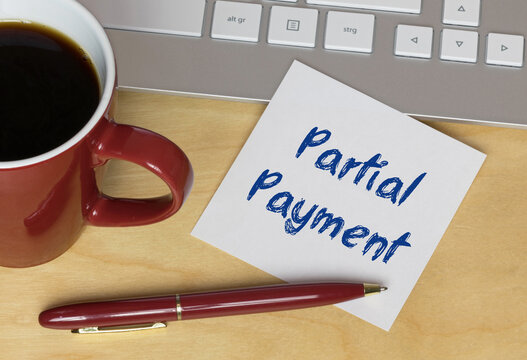 Partial Payment	
