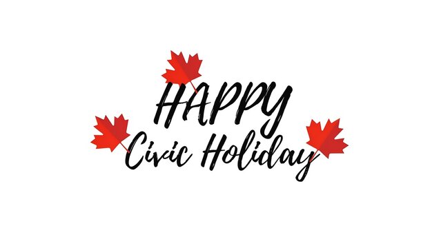 Happy civic holiday greeting with maple leaf decorations