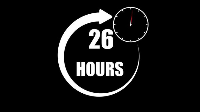 White number and mini clock icon 26 Hours a circular arrow graphic on a black background,with 4k video animation.