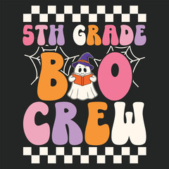 Fototapeta premium Fifth Grade Boo Crew Halloween Teacher T-shirt Design