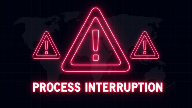 Digital process interruption alert featuring glowing red neon warning triangles and exclamation marks over a dark global map background, for cybersecurity, system, failure, and network error