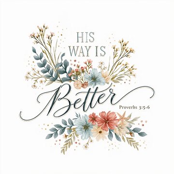 Inspirational Floral Art Print: Proverbs 3:5-6 in Hand-Lettered Typography with Watercolor Motif and Botanical Design