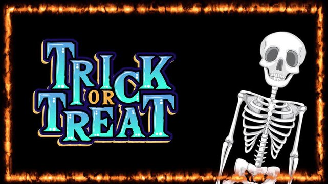 Animated Skeleton with Trick or Treat Text in Fire Frame