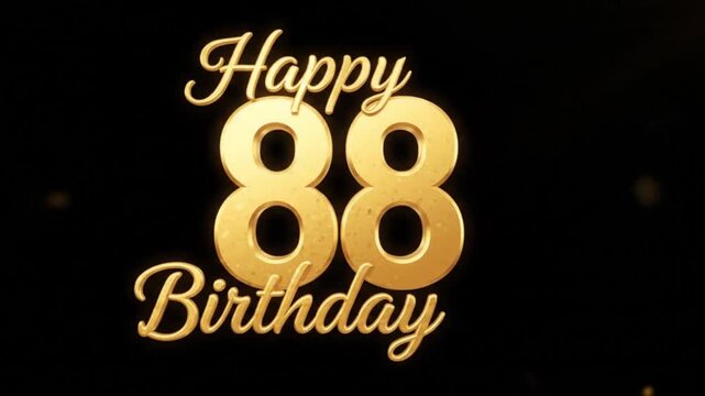 A festive image displays "Happy 88th Birthday" in elegant, shimmering gold text against a black background. The lettering has a textured, celebratory appearance.

