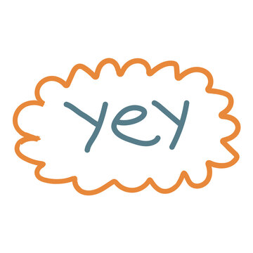 YEY doodle element isolated on transparent background.