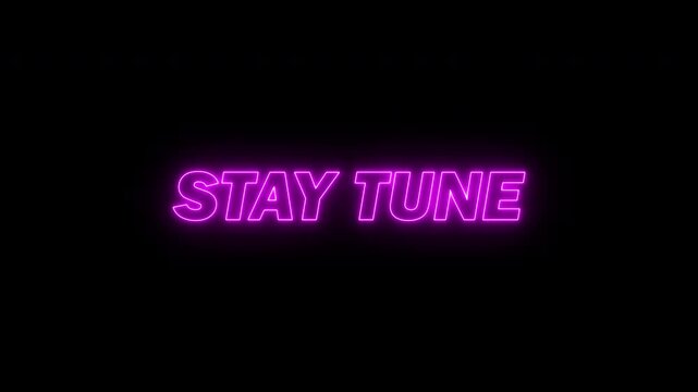 stay tune pink neon glow text animation character by character, intro social media streaming animation on transparent background or alpha channel, 4k video