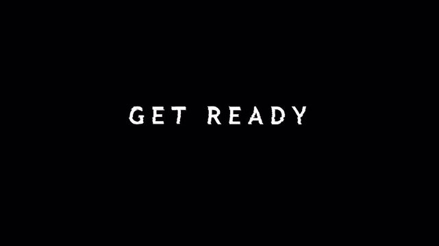 Glitch Effect Text Animation Loop Get Ready Message