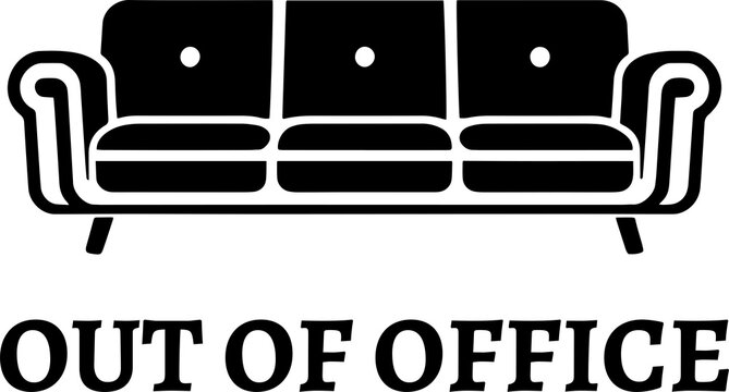 Black and White Sofa Icon with Out of Office Quote