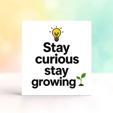 Inspirational motivational quote card with light bulb and plant for personal growth and lifelong learning