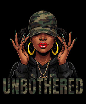 Unbothered Black Woman Confident Independent Melanin Queen