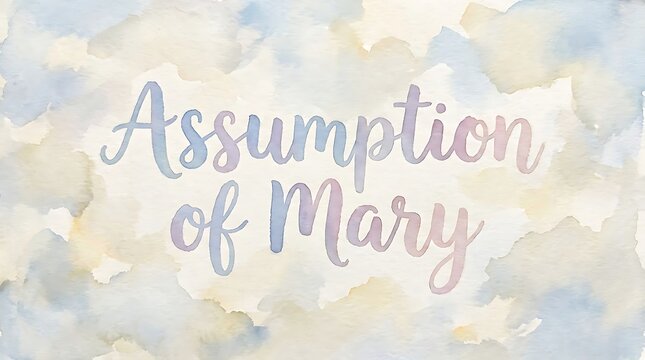 Assumption of Mary elegant cursive text design on watercolor background