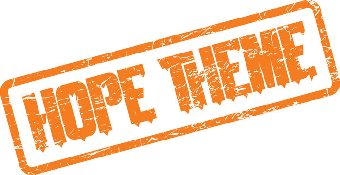 An embossed orange grunge stamp presents the encouraging message of HOPE THEME