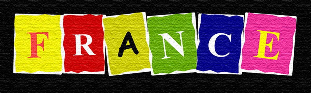 France word in colorful ransom note style, creative typography with torn paper letters, vibrant collage of alphabet scraps on black background