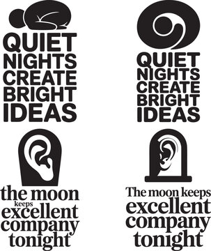 Black and white typographic poster designs with inspirational quotes and illustrations  moon and ear silhouettes on white background  motivational phrases for creativity and companionship