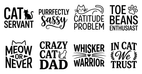 Obraz premium Set of funny cat quotes and typography designs for t-shirt prints with cute kitten illustrations icons Minimal Typography text bundle collection. Editable Vector Illustration Mega pack