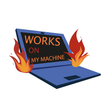 Works on My Machine Laptop Sticker | Funny Programmer Software Meme T-Shirt Design