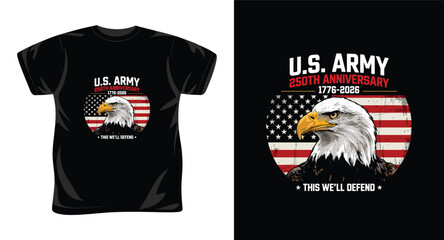 Naklejka premium US Army 250th anniversary commemorative t-shirt design with bald eagle and american flag in circular badge.