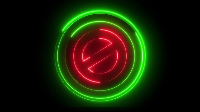Glowing neon red and green color line ban sign icon animation wrong warning risk alert error stop signal emergency problem issue sign symbol on black background	