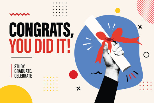 Halftone Collage with Hand Holding Graduation Diploma and Ribbon. Congrats, You Did It Typography. Education Success and Celebration Concept in Retro Pop Art Style