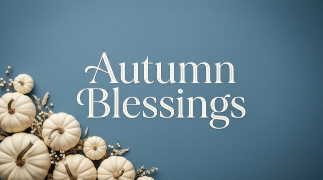 Elegant thanksgiving background with white pumpkins and autumnal typography for holiday celebrations