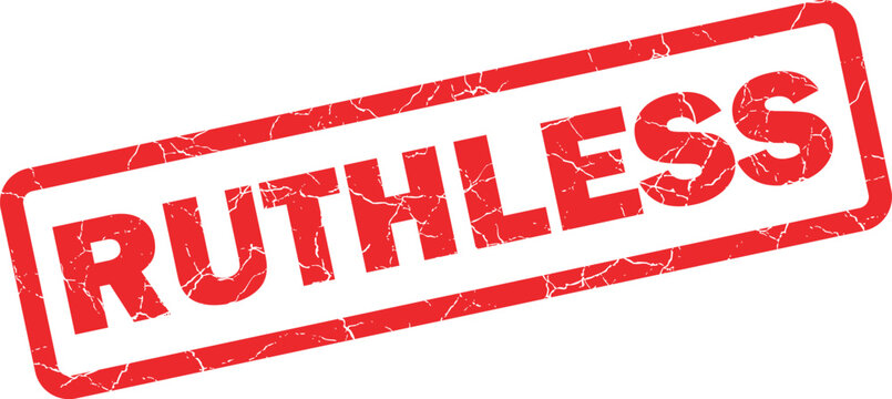 Red rubber stamp with the word ruthless printed in a distressed grunge style font on a rectangular border frame