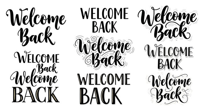 A collection of various artistic welcome back text designs isolated
