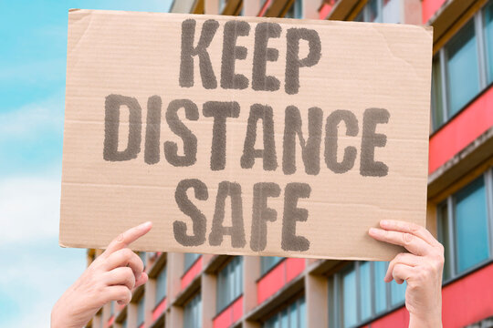 "Keep Distance Safe" Maintain a buffer zone for security. KEEP.DISTANCE.SAFE.BUFFER.SECURE.