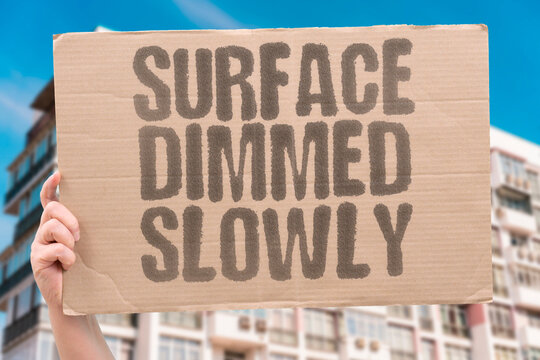 "Surface Dimmed Slowly" Mirror lost its brightness. SURFACE.DIMMED.SLOWLY.MIRROR.FADE.