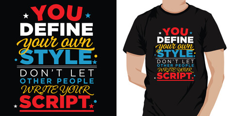 Motivational t shirt design featuring bold typography and empowering message © MdSafi