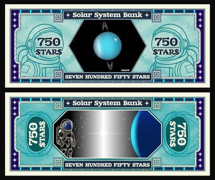 Vector obverse, reverse of space banknote. Denomination of 750 stars. Cyan blur planet Uranus, starry cosmos. Astronaut and spacesuit, grid. Play money. Solar system bank. Seven hundred fifty. Cosmic