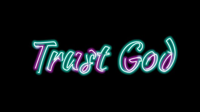 Inspiring religious neon sign word trust god glowing in purple and blue script font on dark black background