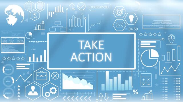 Take Action, Animated Typography.Corporate take action dashboard concept showing real-time execution strategy and project performance metrics on a blue graphic screen.