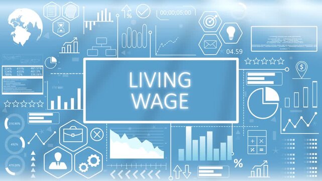 Living Wage, Animated Typography Hologram.Living wage standard compliance and ethical compensation dashboard concept showing employee support metrics on a blue graphic screen.