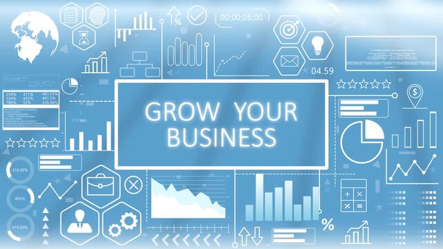 Grow Your Business, Animated Typography.Inspirational quote display featuring grow your business strategic transformation text over a glowing blue digital interface backdrop.