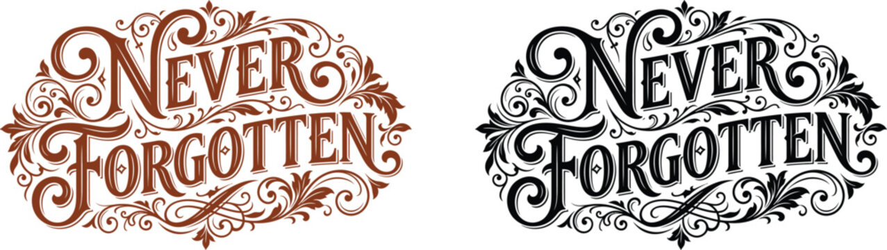 Elegant remembrance day typography 'never forgotten' vintage lettering for memorial designs