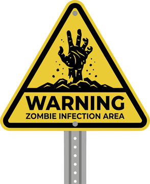 A yellow triangular warning sign indicating a zombie infection area with a hand reaching out.