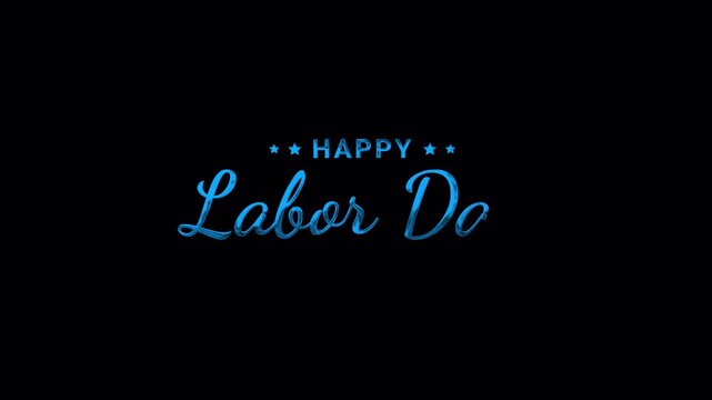 Labor day greeting with bright blue text on black background, perfect for social media posts, greeting cards, and promotional materials. 4K - Alpha Channel