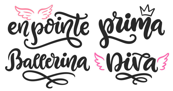 Ballet quotes lettering set ballerina typography