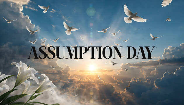Assumption Day with Doves Lilies and Sunlit Clouds text white doves