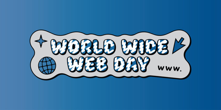World Wide Web Day banner. Digital internet celebration sign with globe and cursor icon.